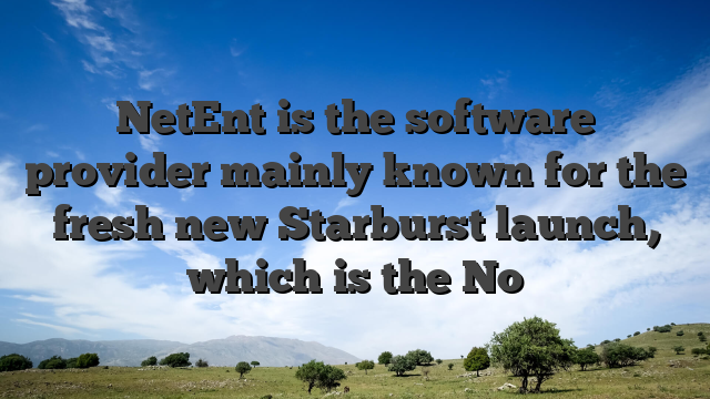 NetEnt is the software provider mainly known for the fresh new Starburst launch, which is the No