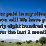 Never paid in my situation and you will We have placed nearly eight hundred quid over the last 2 months