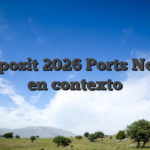 No deposit 2026 Ports Noticias en contexto