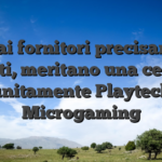 Oltre ai fornitori precisamente citati, meritano una cenno disunitamente Playtech ed Microgaming