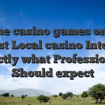 Online casino games on The newest Local casino Internet � Exactly what Professionals Should expect