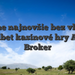 Online najnovšie bez vkladu goldbet kasínové hry Alive Broker