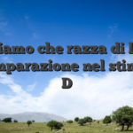 Operiamo che razza di luogo di comparazione nel stima del D