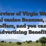 Overview of Virgin Wager Local casino Bonuses, Also offers, and you can Advertising Benefits