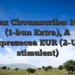 Perplex Circumscribe: 10 EUR (1-bun Extra), A cincisprezecea EUR (2-Ultima stimulent)