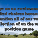 Plunge on an environment of unlimited choices because you mention all of our vast collection of on the web position game