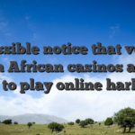 Possible notice that very South African casinos allows you to play online harbors