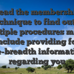 Read the membership technique to find out if multiple procedures might include providing for the-breadth information regarding you