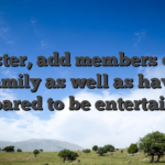 Register, add members of the family as well as have prepared to be entertained!