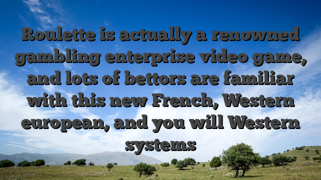 Roulette is actually a renowned gambling enterprise video game, and lots of bettors are familiar with this new French, Western european, and you will Western systems