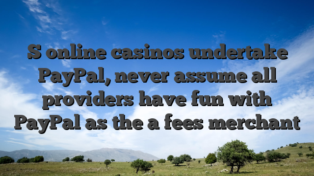 S online casinos undertake PayPal, never assume all providers have fun with PayPal as the a fees merchant