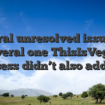 Several unresolved issues, of several one ThisIsVegas possess didn’t also address