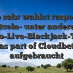 So sehr wahlst respons Bitcoin- unter anderem Krypto-Live-Blackjack-Tische as part of Cloudbet aufgebraucht