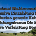 Spielsaal Maklercourtage exklusive Einzahlung 2026: Casino genesis Kein Einzahlungsbonus Die besten No Vorleistung Boni