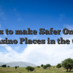 Steps to make Safer On-line casino Places in the us