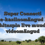 Super Connecti online-kasiinomängud Palju hitnspin live muud videomängud