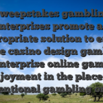 Sweepstakes gambling enterprises promote an appropriate solution to enjoy online casino design gambling enterprise online game enjoyment in the place of conventional gambling on line