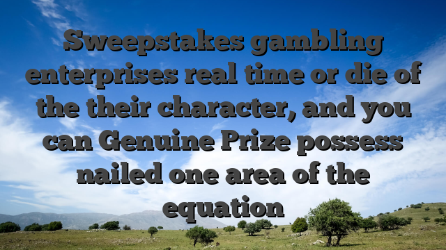 Sweepstakes gambling enterprises real time or die of the their character, and you can Genuine Prize possess nailed one area of the equation