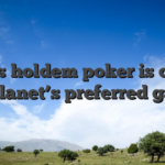 Texas holdem poker is one of the planet’s preferred games