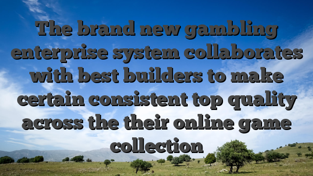 The brand new gambling enterprise system collaborates with best builders to make certain consistent top quality across the their online game collection