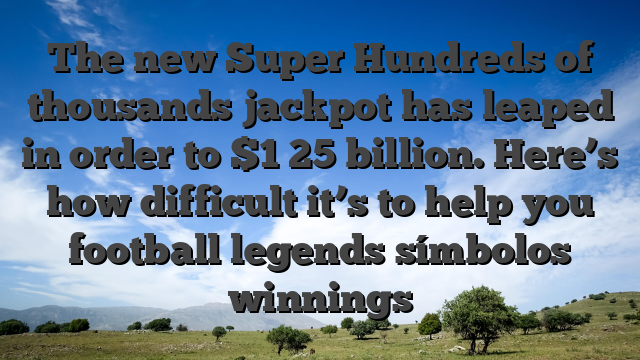 The new Super Hundreds of thousands jackpot has leaped in order to $1 25 billion. Here’s how difficult it’s to help you football legends símbolos winnings