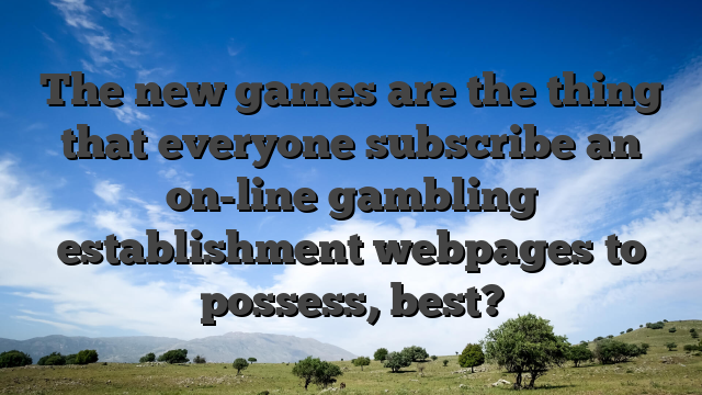 The new games are the thing that everyone subscribe an on-line gambling establishment webpages to possess, best?