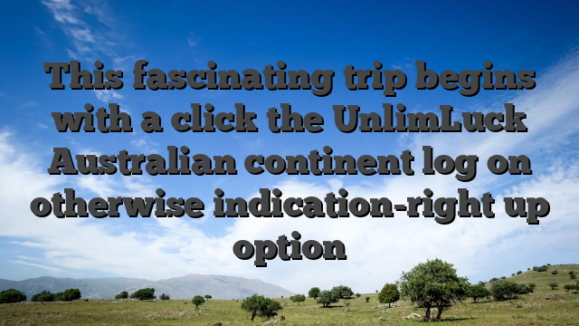 This fascinating trip begins with a click the UnlimLuck Australian continent log on otherwise indication-right up option