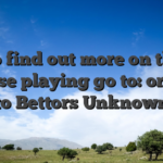 To find out more on the disease playing go to: or head to Bettors Unknown