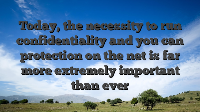 Today, the necessity to run confidentiality and you can protection on the net is far more extremely important than ever