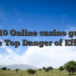 Top 10 Online casino games for the Top Danger of Effective
