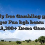 Totally free Gambling games Wager Fun kgb bears slot 22,300+ Demo Game
