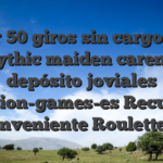 Tratar 50 giros sin cargo sobre mythic maiden carente depósito joviales passion-games-es Recursos Conveniente Roulette77