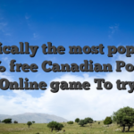 Typically the most popular 100 % free Canadian Position Online game To try