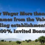 Valor Wager More than 1100 games from the Valor Gambling establishment Up to 200% Invited Bonus
