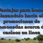 Ventajas para bonos desplazandolo hacia el pelo promociones de criptomonedas acerca de las casinos en linea