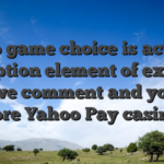 Video game choice is actually an option element of exactly how we comment and you can score Yahoo Pay casinos