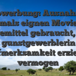 Videowerbung: Ausnahmslos mehrmals eignen Movies wie Werbemittel gebraucht, denn diese gunstgewerblerin hohe Aufmerksamkeit erzielen vermogen