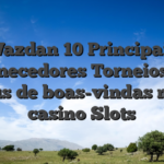 Wazdan 10 Principais Fornecedores Torneios De Bônus de boas-vindas mafia casino Slots