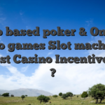 Web based poker & Online casino games Slot machines – ? Finest Casino Incentive 2025 ?