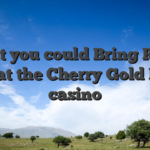 What you could Bring Right now at the Cherry Gold Local casino