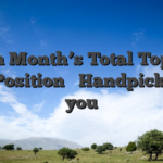 Which Month’s Total Top Real cash Position � Handpicked for you