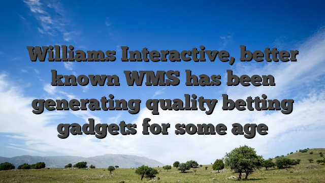 Williams Interactive, better known WMS has been generating quality betting gadgets for some age