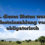 Z. hd. dieses Bieten war eine Mindesteinzahlung von 15 � obligatorisch