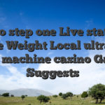 Zero step one Live stats & Alive Weight Local ultra hot slot machine casino Game Suggests