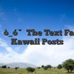 ^^v ᕦò_óˇᕤ The Text Face & Kawaii Posts