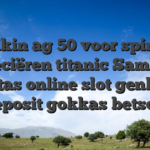 vikin ag 50 voor spins appreciëren titanic Samba De Frutas online slot genkele deposit gokkas betsoft