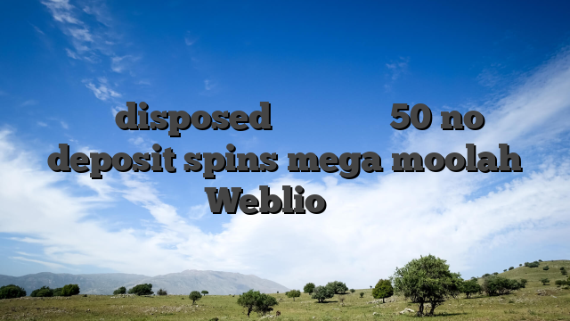 英語「disposed」の意味・読み方・表現 50 no deposit spins mega moolah Weblio英和辞書