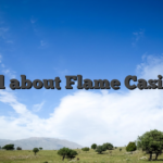 All about Flame Casino