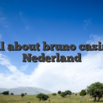 All about bruno casino Nederland