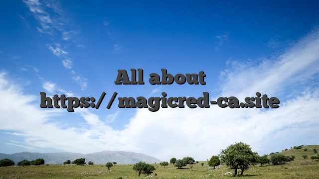 All about https://magicred-ca.site